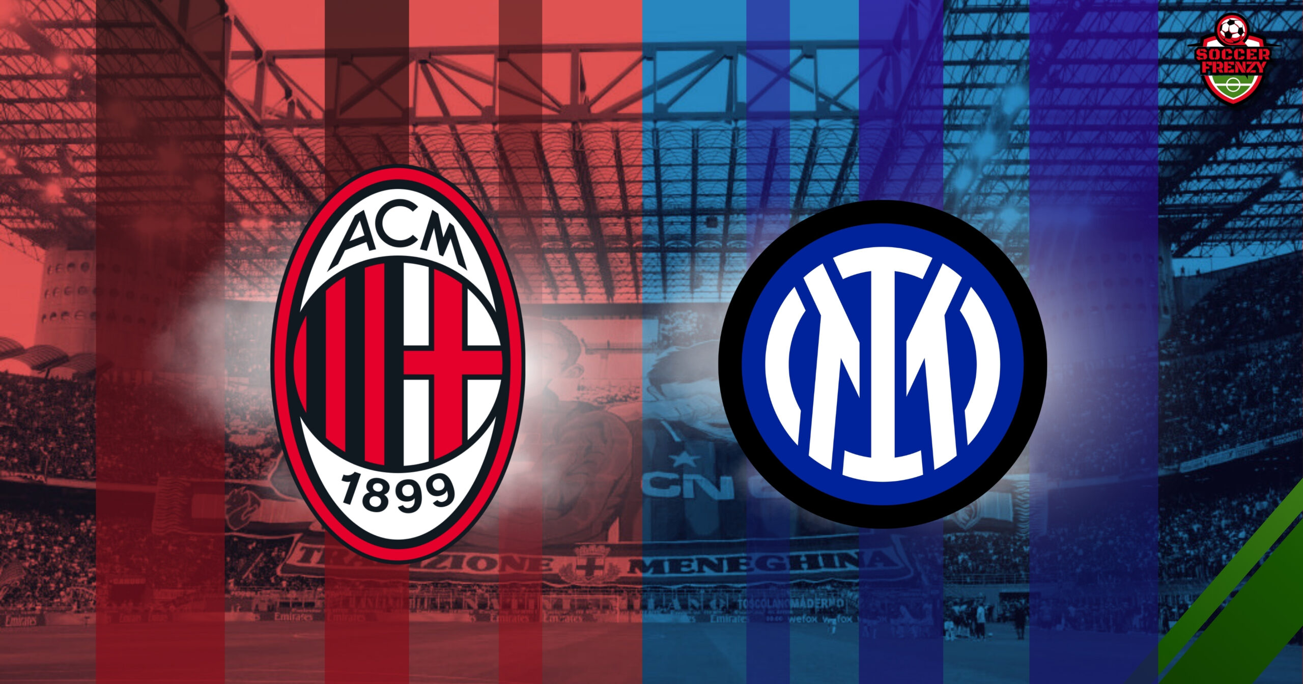 Biggest Rivalries in Football: AC Milan vs Inter